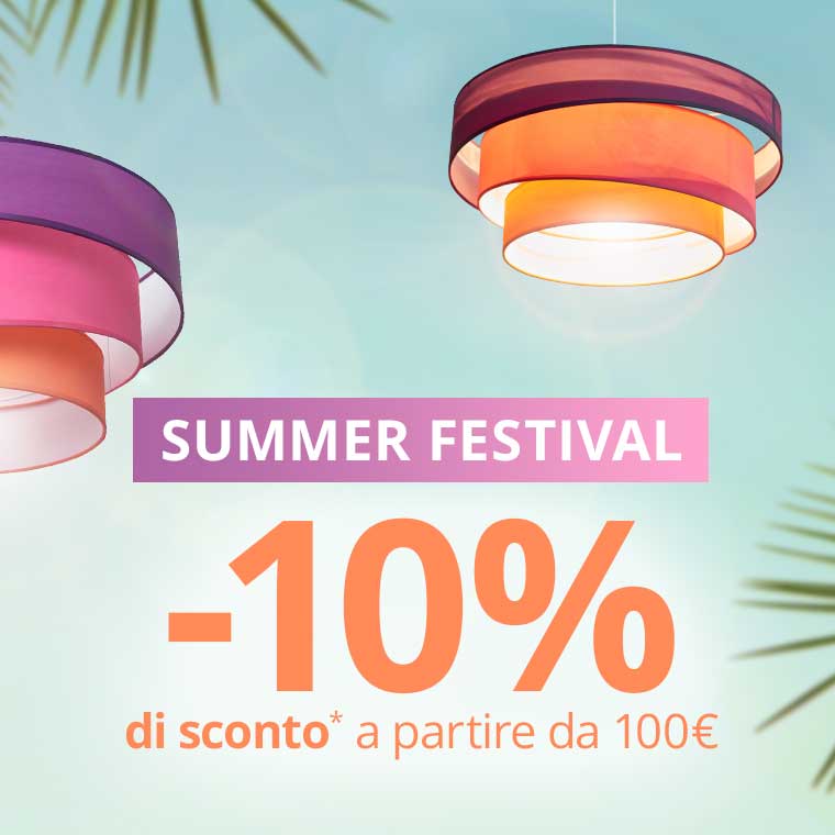 Lampade: Summer Festival: -10% di sconto sul tuo acquisto